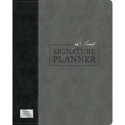 John C. Maxwell Signature Planner (Gray Black LeatherLuxe (R)) | Maxwell, John C
