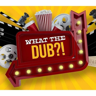 What The Dub?!