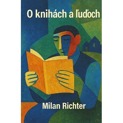 O knihách a ľuďoch - Milan Richter