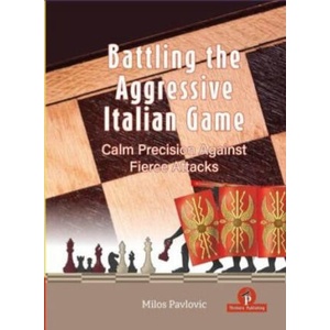Battling the Aggressive Italian Game | PAVLOVIC MILOS (ISBN: 9789493435063)