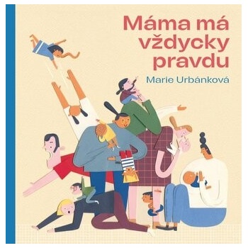 Máma má vždycky pravdu