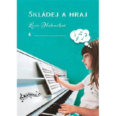Skládej a hraj - Lucie Halamíková