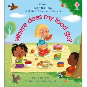 First Questions and Answers Where does my food go? (ISBN: 9781474920537)