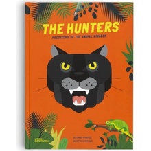 The Hunters Predators of the Animal Kingdom - Little Gestalten