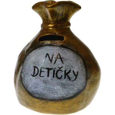Pokladnička s nápisom - na detičky