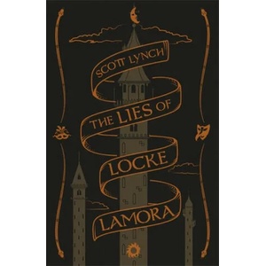 Lies of Locke Lamora (ISBN: 9781473216792)