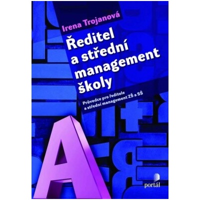 Ředitel a střední management školy