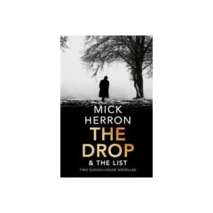 Drop & The List | Mick Herron (ISBN: 9781529327311)