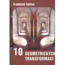 Deset geometrických transformací