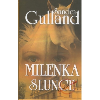 Milenka Slunce - Sandra Gullandová