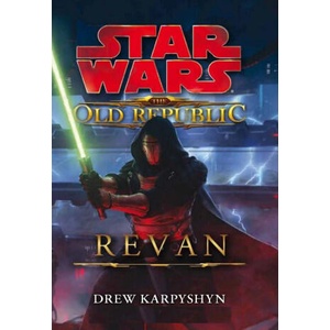 Star Wars The Old Republic Revan | Karpyshyn, Drew (2021)