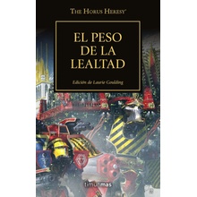 THE HORUS HERESY Nº48/54 EL PESO DE LA LEALTAD