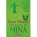 My Name is Mina - David Almond