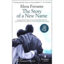 Story of a New Name Ferrante Elena