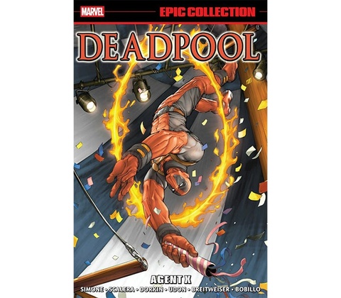 Marvel Deadpool Epic Collection: Agent X