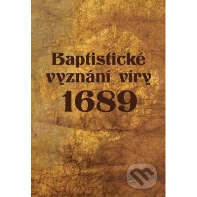 Baptistické vyznání víry 1689
