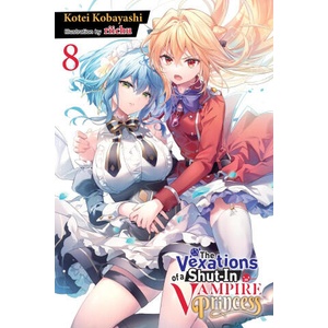 VEXATIONS OF A SHUT IN VAMPIRE V08 LN | V08 (ISBN: 9781975379681)