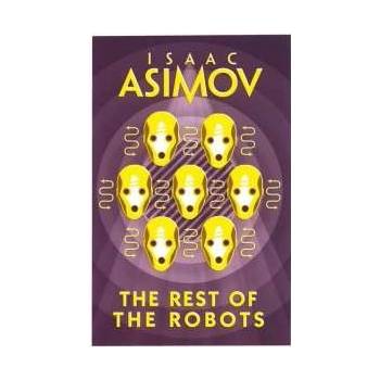 The Rest Of The Robots Isaac Asimov