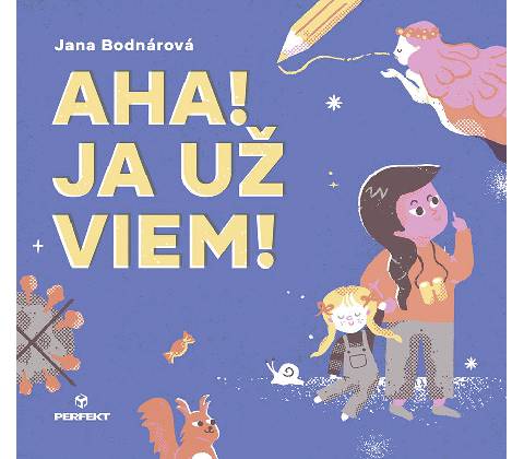 Aha! Ja už viem!