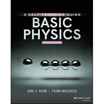 Basic Physics - A Self-Teaching Guide, Third Edition