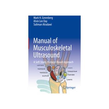 Image 1 of Manual of Musculoskeletal Ultrasound | Mark Greenberg, Alvin Lee Day, Suliman Alradawi
