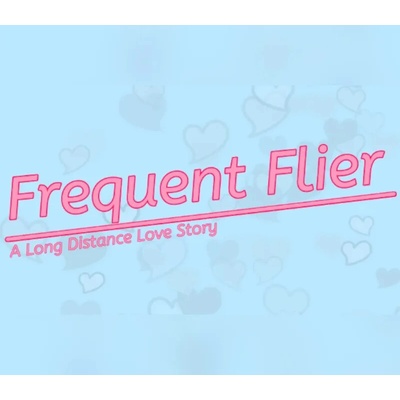 Frequent Flyer: A Long Distance Love Story