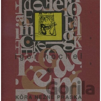 Kôra nežne praská - Igor Hochel