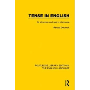 Tense in English | Renaat Declerck (ISBN: 9781138919358)