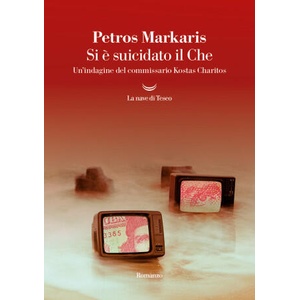 Si è suicidato il Che. Un'indagine del commissario Kostas Charitos | Petros Markaris (2024)
