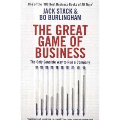 The Great Game of Business: The Only Sensible... - Jack Stack , Bo Burlingham