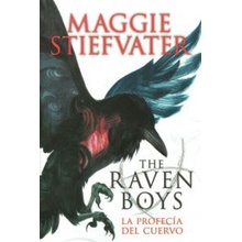 The Raven Boys : La profecía del cuervo