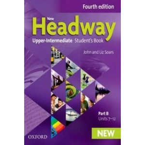 New Headway: Upper-Intermediate: Student's Book B | Liz Soars, John (ISBN: 9780194713306)