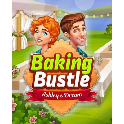 Baking Bustle Ashley’s Dream