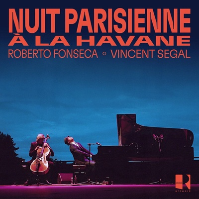 Roberto Fonseca & Vincent Segal - Nuit Parisienne A La Havane LP