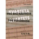 KVARTETA pro bicí nástroje 5/6/7/8/ - Kubánek Libor