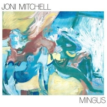 MITCHELL JONI: MEMORYS OF MINGUS CD