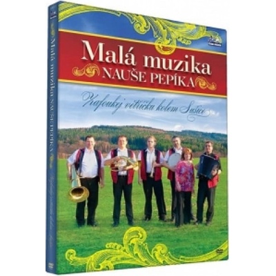 MALÁ MUZIKA NAUŠE PEPÍKA - Zafoukej větříčku DVD