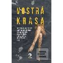 Vostrá krása