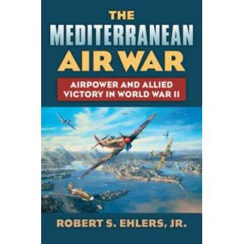 Image 1 of Mediterranean Air War | Robert S Ehlers Jr