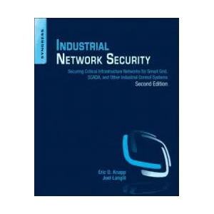 Industrial Network Security | Eric D. Knapp, Joel Thomas Langill (ISBN: 9780124201149)