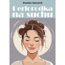 Perlorodka na suchu