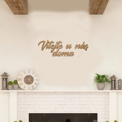 dřevo života Dřevěný nápis na stěnu VÍTEJTE U NÁS DOMA Zvolte barvu dekoru: Horský dub, Velikost textu: 120x20
