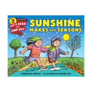 Sunshine Makes the Seasons | Franklyn M. Branley (2016)