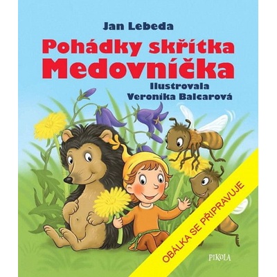Pohádky skřítka Medovníčka
