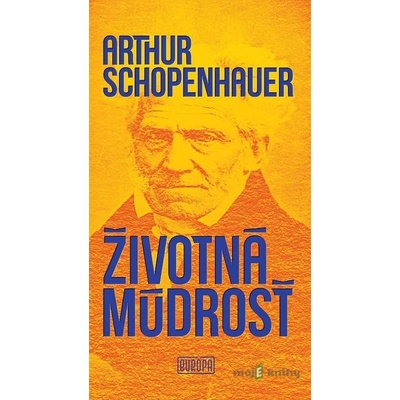 Životná múdrosť - Arthur Schopenhauer