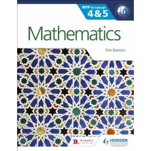Mathematics for the IB MYP 4 & 5 | Donovan Carroll, Gabriel Solari (ISBN: 9781471841521)