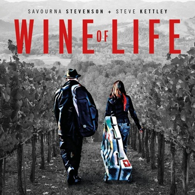 STEVENSON, SAVOURNA & STE - WINE OF LIFE CD
