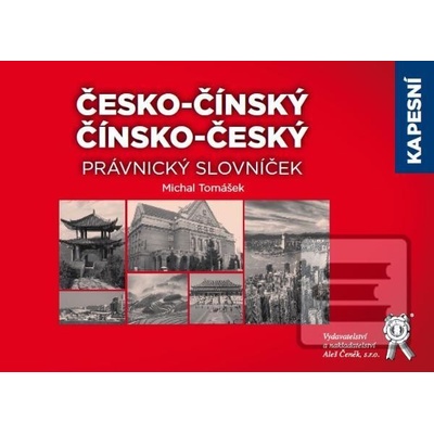 Kapesní česko-čínský/čínsko-český právnický slovníček