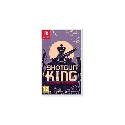 Shotgun King: The Final Checkmate