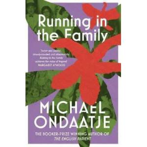 Running in the Family | Michael Ondaatje (ISBN: 9781784877811)